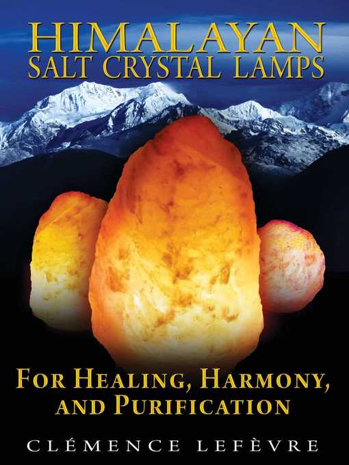 Title details for Himalayan Salt Crystal Lamps by Clémence Lefèvre - Wait list